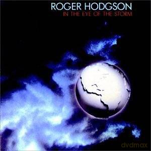 Roger Hodgson: In The Eye Of The Storm [CD]