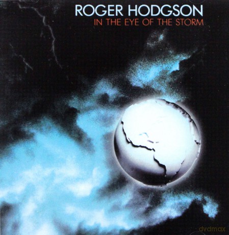 Roger Hodgson: In The Eye Of The Storm [CD]
