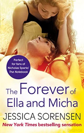 The Forever of Ella and Micha - Jessica Sorensen [KSIĄŻKA]