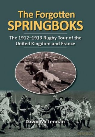 The Forgotten Springboks - David Mclennan [KSIĄŻKA]
