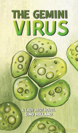 The Gemini Virus: A Lady Mist Novel - Gino Holland [KSIĄŻKA]