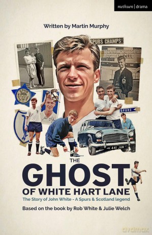 The Ghost of White Hart Lane (Modern Plays) - Martin Murphy [KSIĄŻKA]