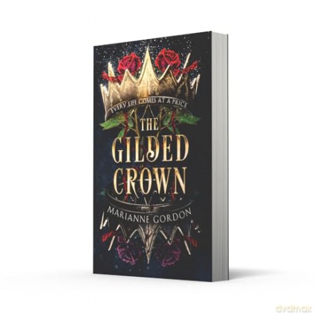 The Gilded Crown: Book 1 (The Raven's Trade) - Marianne Gordon [KSIĄŻKA]