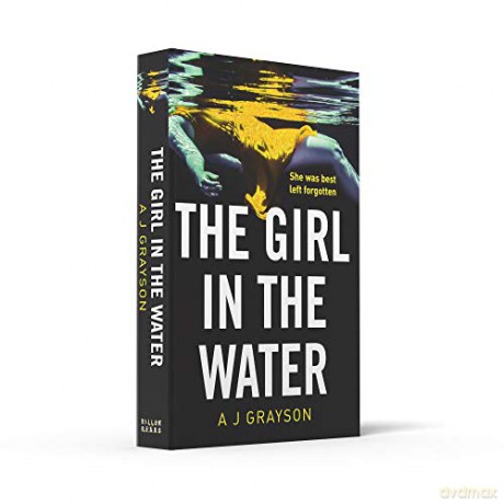 The Girl In The Water - A J Grayson [KSIĄŻKA]