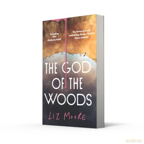 The God of the Woods: The New York Times bestseller, 2024's most unforgettable new mystery thriller - Liz Moore [KSIĄŻKA]