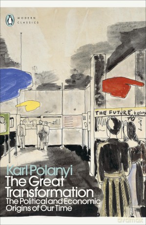 The Great Transformation: The Political and Economic Origins of Our Time (Penguin Modern Classics) - Karl Polanyi [KSIĄŻKA]
