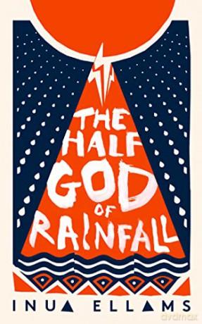 The Half-God of Rainfall - Inua Ellams [KSIĄŻKA]