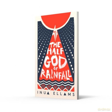 The Half-God of Rainfall - Inua Ellams [KSIĄŻKA]