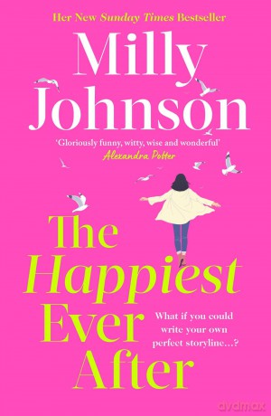 The Happiest Ever After: THE TOP 10 SUNDAY TIMES BESTSELLER - Milly Johnson [KSIĄŻKA]