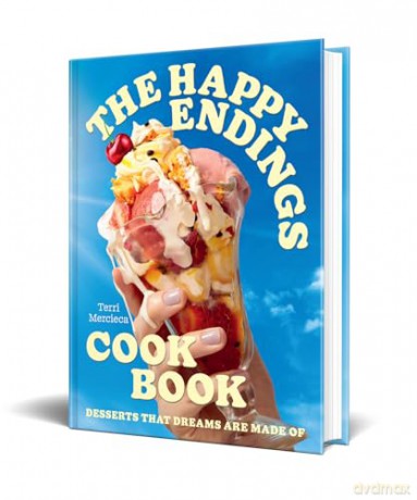 The Happy Endings Cookbook: The ice cream and desserts cookbook for summer 2024 - Terri Mercieca [KSIĄŻKA]