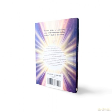 The Healing Power of Movement: A beginner's guide to using your body: 3 - Hannah Glancy [KSIĄŻKA]