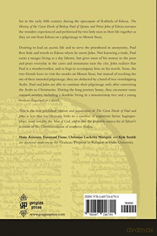 The History of the Great Deeds of Bishop Paul of Qentos and Priest John of Edessa: 29 (Texts from Christian Late Antiquity) - Hans Arneson [KSIĄŻKA]