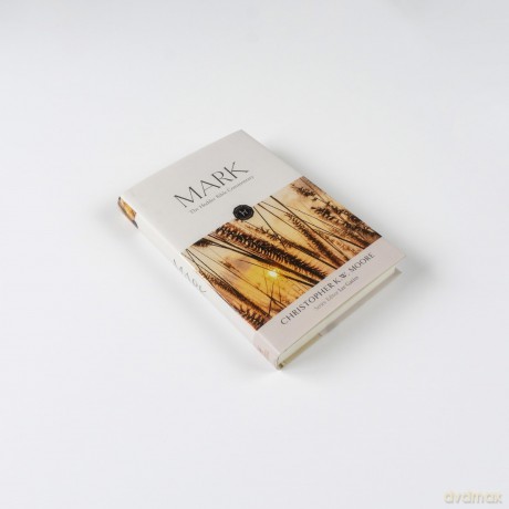 The Hodder Bible Commentary: Mark - Chris Moore [KSIĄŻKA]