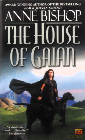 The House of Gaian: 3 (Tir Alainn Trilogy) - Anne Bishop [KSIĄŻKA]