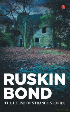 The House Of Strange Stories - Ruskin Bond [KSIĄŻKA]