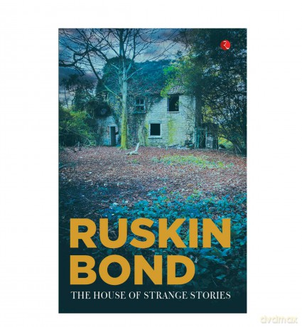The House Of Strange Stories - Ruskin Bond [KSIĄŻKA]