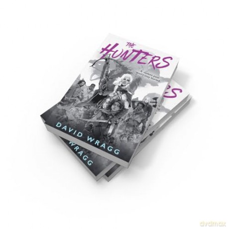 The Hunters: Discover the thrilling new fantasy series from the author of THE BLACK HAWKS: Book 1 (Tales of the Plains) - David Wragg [KSIĄŻKA]
