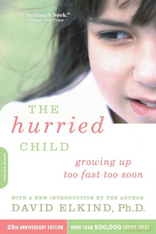 The Hurried Child (25th Anniversary Edition) - Elkind David [KSIĄŻKA]