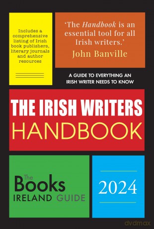 The Irish Writers Handbook 2024: The Books Ireland Guide - Ruth Mckee [KSIĄŻKA]