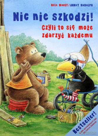 Mały Kruk Nic Nie Szkodzi! - Nele Moost, Annet Rudolph [KSIĄŻKA]
