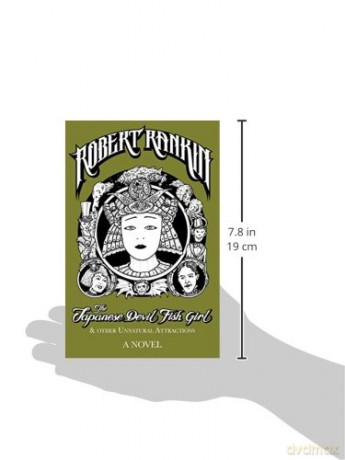 The Japanese Devil Fish Girl and Other Unnatural Attractions - Robert Rankin [KSIĄŻKA]