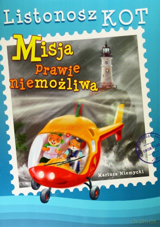 Listonosz Kot. Misja Prawie Niemożliwa - Niemycki Mariusz [KSIĄŻKA]