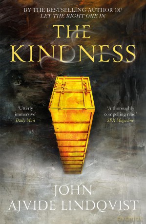The Kindness - J Ajvide Lindqvist [KSIĄŻKA]