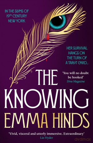 The Knowing: An intoxicating gothic historical fiction debut - Emma Hinds [KSIĄŻKA]