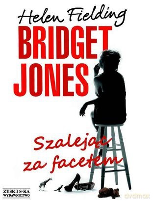 Szalejąc za facetem - Fielding Helen TW [KSIĄŻKA]