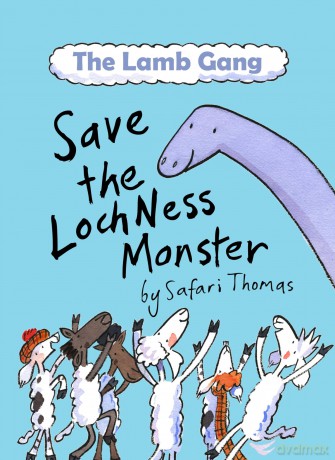 The Lamb Gang save the Loch Ness monster (The Lamb Gang of Loch Ness) - Safari Thomas [KSIĄŻKA]