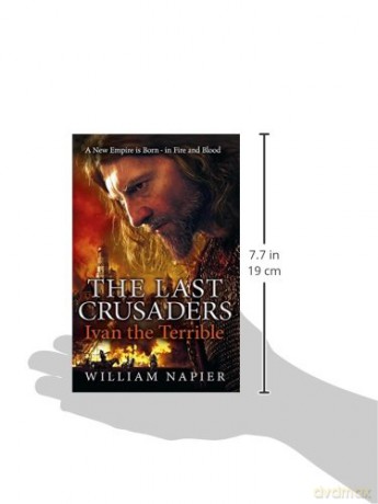 The Last Crusaders: Ivan the Terrible (Clash of Empires) - William Napier [KSIĄŻKA]