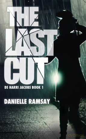 The Last Cut: a terrifying serial killer thriller that will grip you - Danielle Ramsay [KSIĄŻKA]