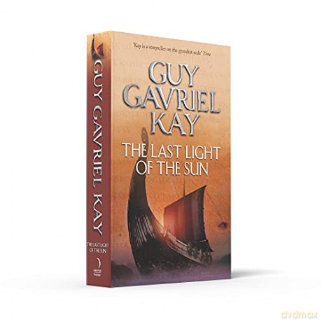 The Last Light of the Sun - Guy Gavriel Kay [KSIĄŻKA]