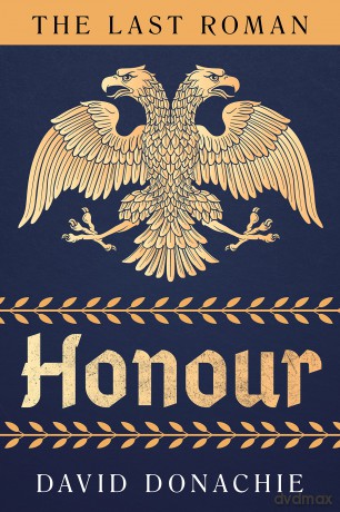 The Last Roman: Honour: 2 - David Donachie [KSIĄŻKA]