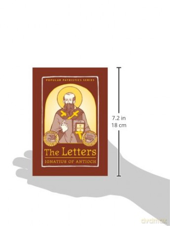 The Letters: 49 (Popular Patristics Series) - Ignatius Of Antioch [KSIĄŻKA]