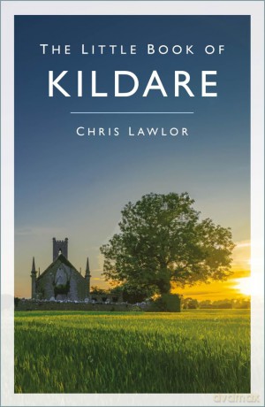 The Little Book of Kildare - Chris Lawlor [KSIĄŻKA]