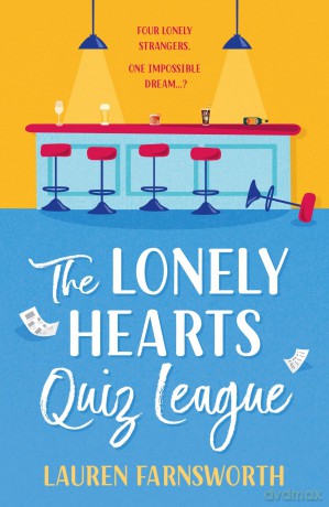 The Lonely Hearts' Quiz League: Perfect for summer reading, the uplifting, feel-good book EVERYONE is talking about - Lauren Farnsworth [KSIĄŻKA]