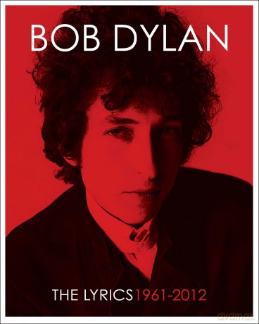 The Lyrics: 1961-2020 - Bob Dylan [KSIĄŻKA]
