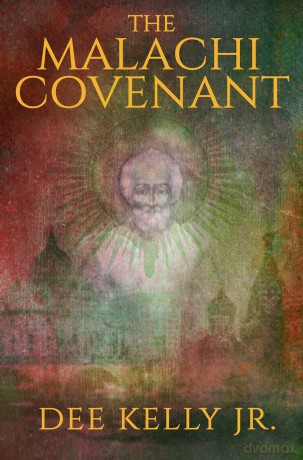 The Malachi Covenant - Dee Kelly [KSIĄŻKA]