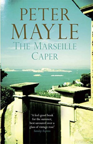 The Marseille Caper - Peter Mayle [KSIĄŻKA]