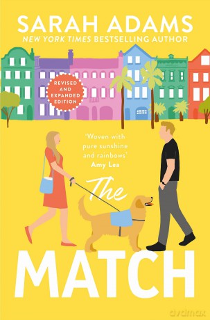 The Match: An EXTENDED edition rom-com from the author of the TikTok sensation THE CHEAT SHEET! (It Happened in Charleston) - Sarah Adams [KSIĄŻKA]