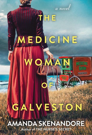 The Medicine Woman of Galveston - Amanda Skenandore [KSIĄŻKA]