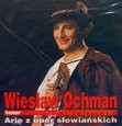 Wiesław Ochman: Arie Z Oper Słowiańskich [CD]