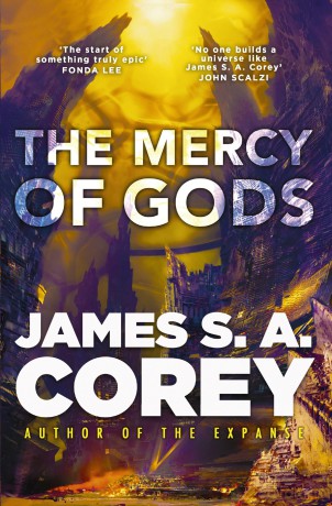 The Mercy of Gods: The spectacular new space opera from the master of SF (The Captive's War) - James S A Corey [KSIĄŻKA]