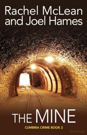 The Mine: 2 (Cumbria Crime) - Rachel Mclean [KSIĄŻKA]