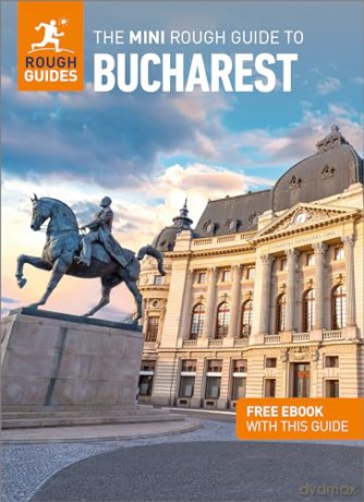 The Mini Rough Guide to Bucharest: Travel Guide with Free eBook (Mini Rough Guides) - Guides Rough [KSIĄŻKA]