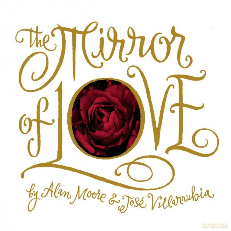 The Mirror of Love - Alan Moore [KOMIKS]