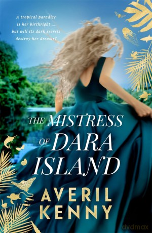 The Mistress of Dara Island - Averil Kenny [KSIĄŻKA]