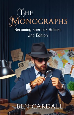 The Monographs: Becoming Sherlock Holmes - Ben Cardall [KSIĄŻKA]