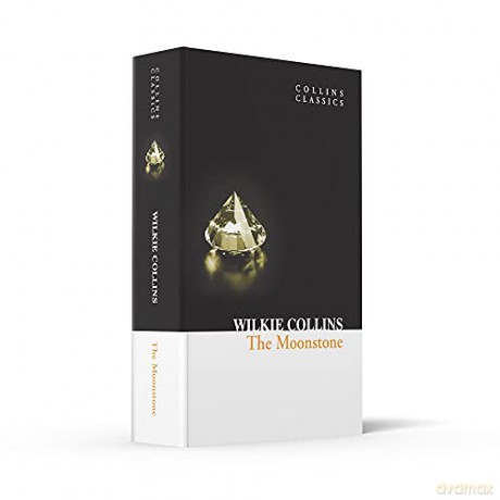 The Moonstone (Collins Classics) - Wilkie Collins [KSIĄŻKA]